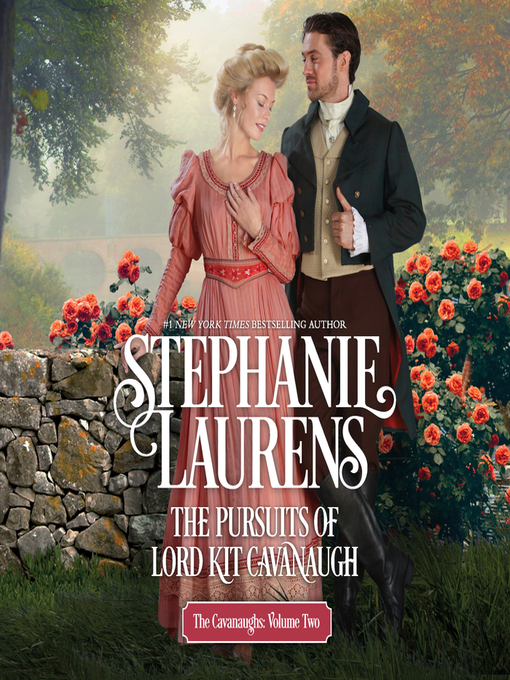 Title details for The Pursuits of Lord Kit Cavanaugh by Stephanie Laurens - Wait list